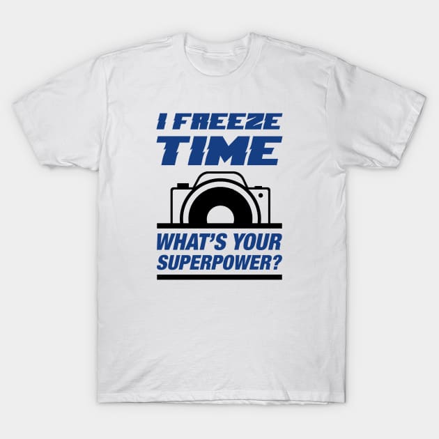 I Freeze Time T-Shirt by LuckyFoxDesigns